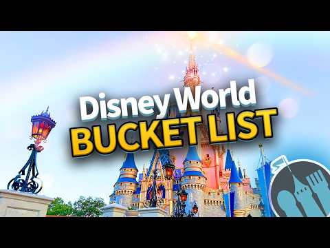 The ULTIMATE Disney World BUCKET LIST — 50 BEST Things To Do