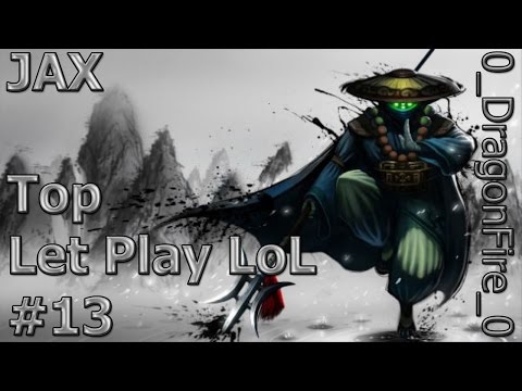 League of Legends - The best Jax top solo with Jayce - Created by 0_DragonFire_0