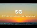 DJ Snake - SG (Lyrics) ft. Ozuna, Megan Thee Stallion & LISA of BLACKPINK