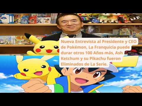 El CEO de Pokémon Company cree que la serie puede llegar a su 100º aniversario