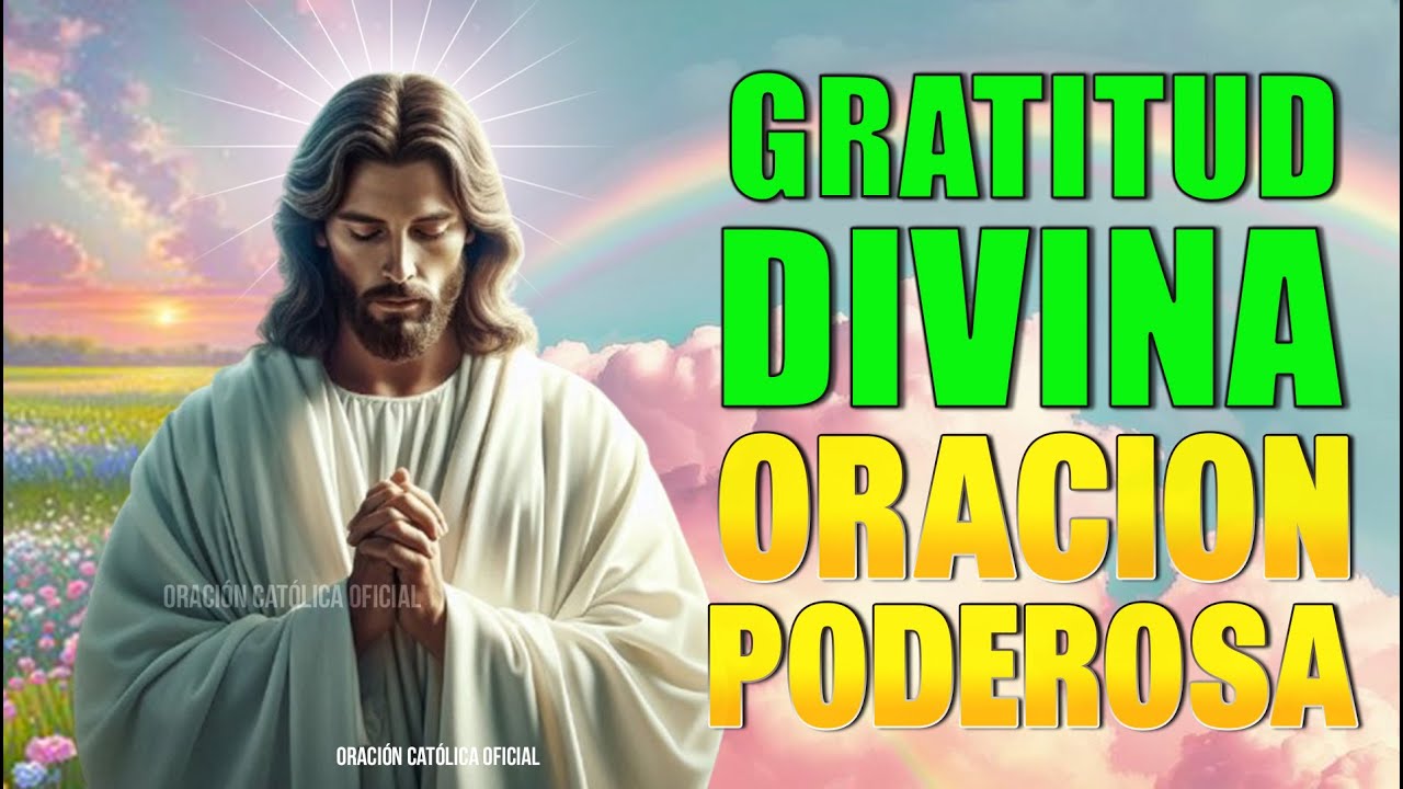 PODEROSA ORACIÓN de GRATITUD para Empezar el DÍA con DIOS