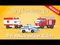 Drei Helden auf vier Rädern (Krankenwagen, Feuerwehr, Polizei) - Fahrzeuglieder | Sing Kinderlieder