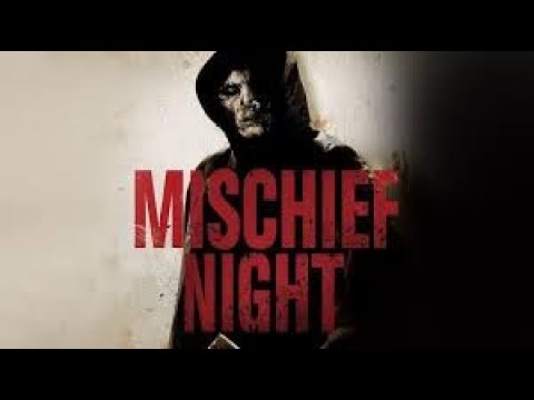 MISCHIEF NIGHT | FULL MOVIE | FREE