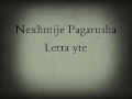 Nexhmije Pagarusha - Letra Yte