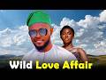 MAURICE SAM AND SONIA UCHE MOVIE WILD LOVE AFFAIR 2026 New Nigerian Movie