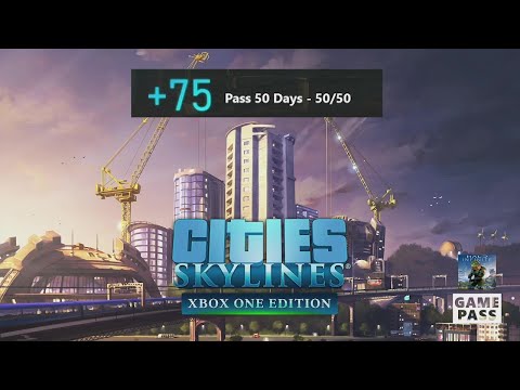 Cities: Skylines - Xbox One Edition Monthly Xbox Game Pass Guide - Pass 50 Days