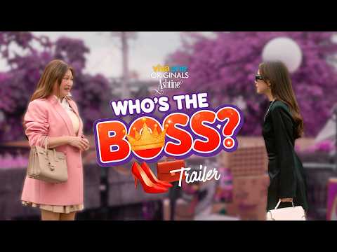 WHO'S THE BOSS OFFICIAL TRAILER | Ashtine Olviga & Rufa Mae Quinto | Studio Viva
