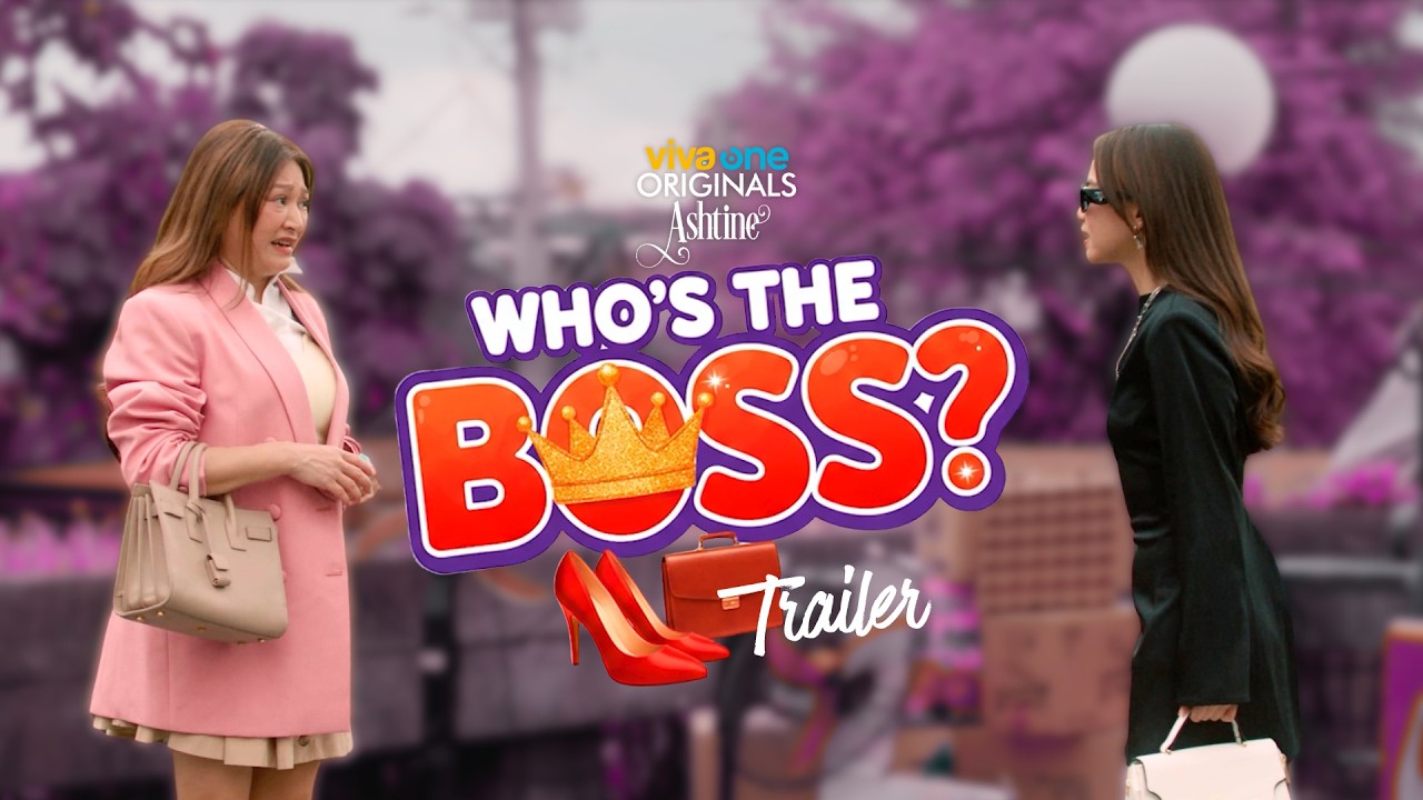 WHO'S THE BOSS OFFICIAL TRAILER | Ashtine Olviga & Rufa Mae Quinto | Studio Viva