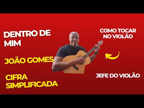 Dentro De Mim - João Gomes