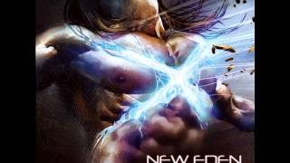New Eden - Infecting the lie