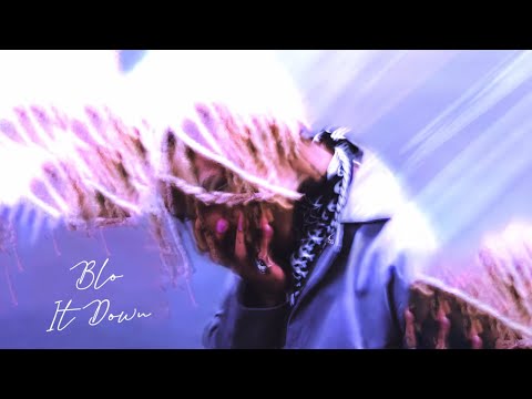 Video thumbnail for BLO IT DOWN