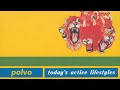 Polvo - Today's Active Lifestyles (1993) [Math Rock] [Post-hardcore] [Noise Rock]