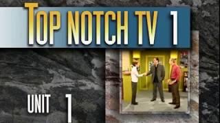 Top Notch TV 1 Unit 1 Scene 1