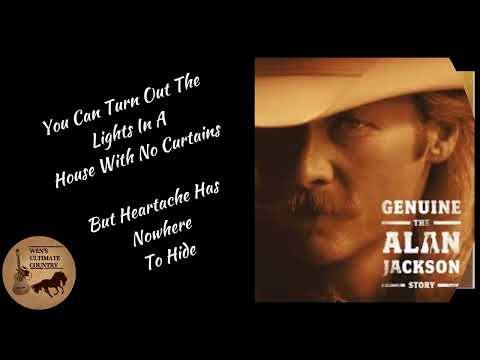 A House With No Curtains - Alan Jackson