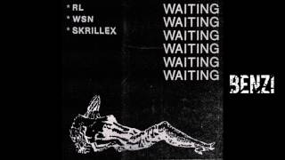RL Grime, What So Not & Skrillex - Waiting (Benzi Edit)