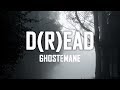 GHOSTEMANE ‒ D(R)EAD (Lyrics)