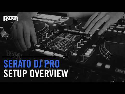 Serato DJ Pro on the RANE SYSTEM ONE | Setup Instructions and Overview of Features