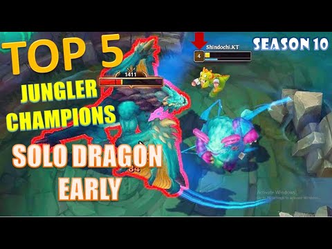 TOP 5 Jungler Champions Can Solo Dragon Earliest - Patch 10.6 || League of Legends Season 10