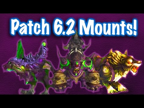 Jessiehealz - Patch 6.2 Mounts First Look (World of Warcraft)