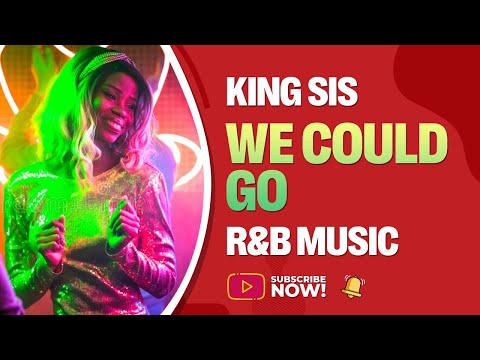 King Sis feat  Tilden Parc - We Could Go