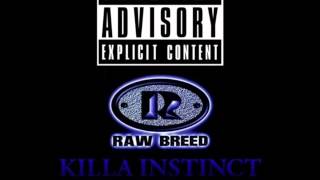 raw breed - killa instinct (South Bronx, NY 1996)