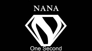 Nana One Second