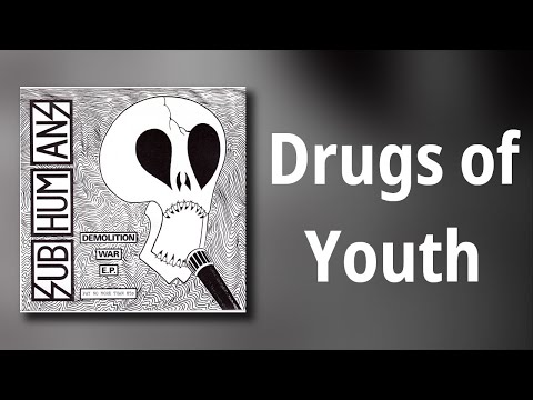 Drugs of Youth