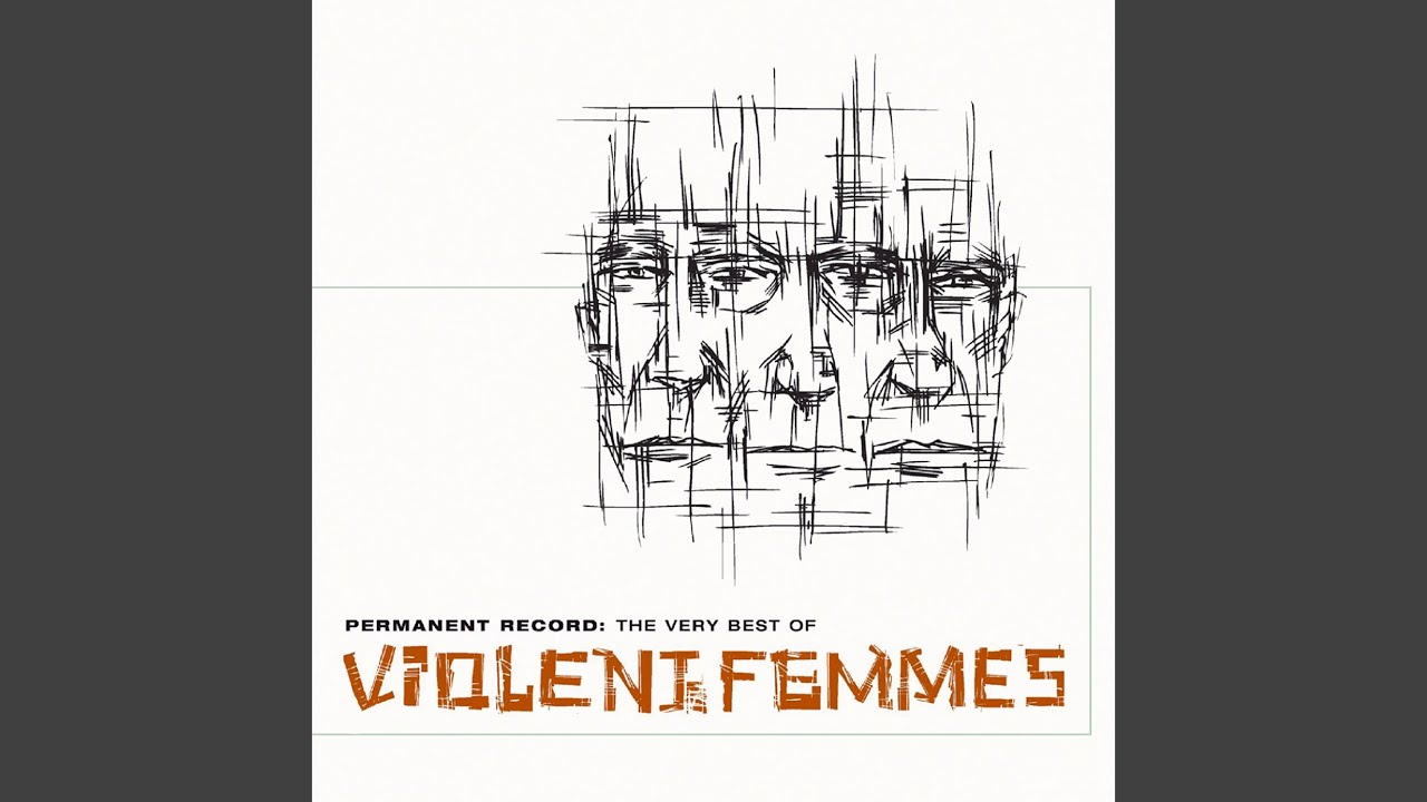 Violent Femmes - Freak Magnet
