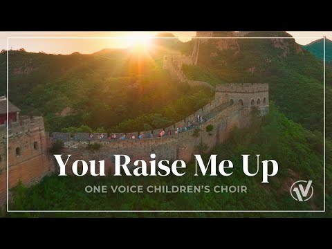 You Raise Me Up (Josh Groban) | One Voice Children's Choir