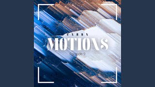 Motions Music Video