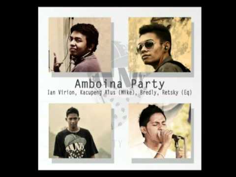 Bounty Crew - Amboina Party (Ian Virion, Kacupeng Alus, Bredly, Eq)