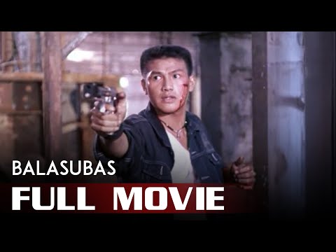 BALASUBAS (1998) Ace Espinosa Full Tagalog Movie