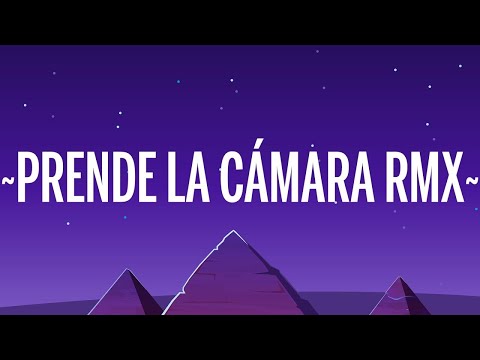 FMK, Tiago PZK, Mau y Ricky - Prende La Cámara RMX (Letra/Lyrics)