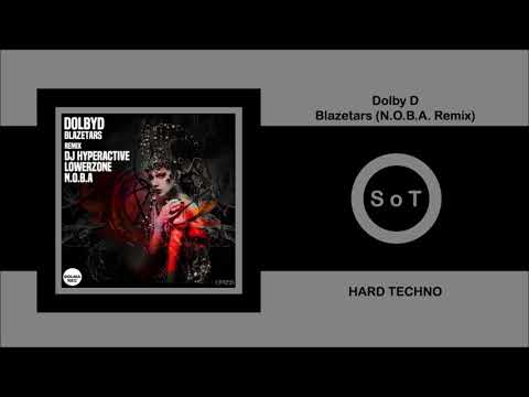 Dolby D - Blazetars (N.O.B.A Remix) [Hard Techno] [Dolma Records]