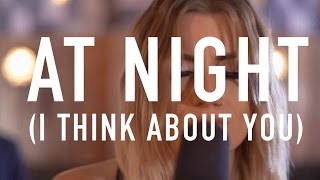 MNEK - At Night (I Think About You) (Kate Wild Cover)