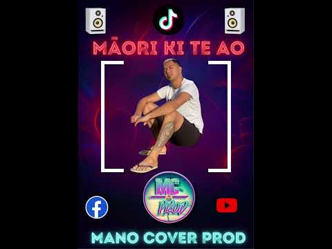MĀORI KI TE AO - MANO COVER 987 ( REGGAE COVER) 2K25