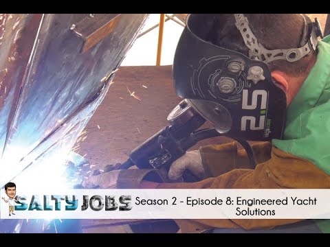 Salty Jobs – Season 2 Ep. 8: Engineered Yacht Solutions