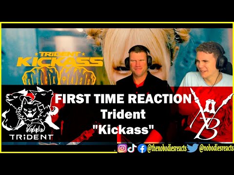 FIRST TIME REACTION to Trident "Kickass"!