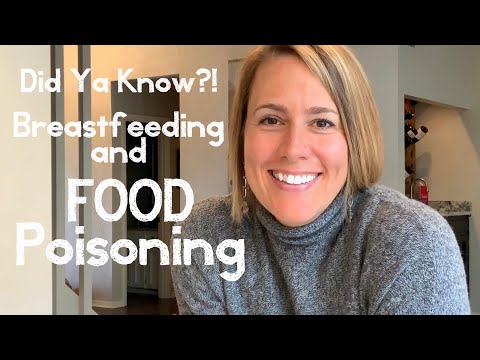 Did Ya Know?! Breastfeeding and FOOD poisoning!