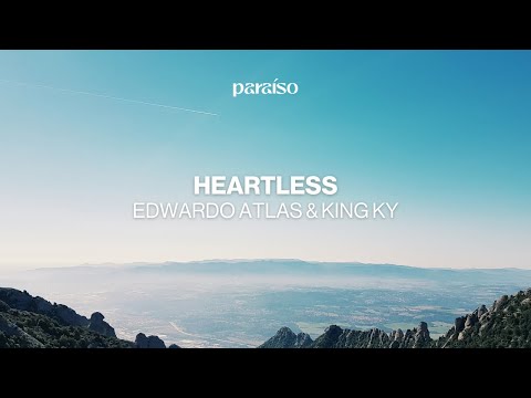 Edwardo Atlas & King Ky - Heartless (Music Video)