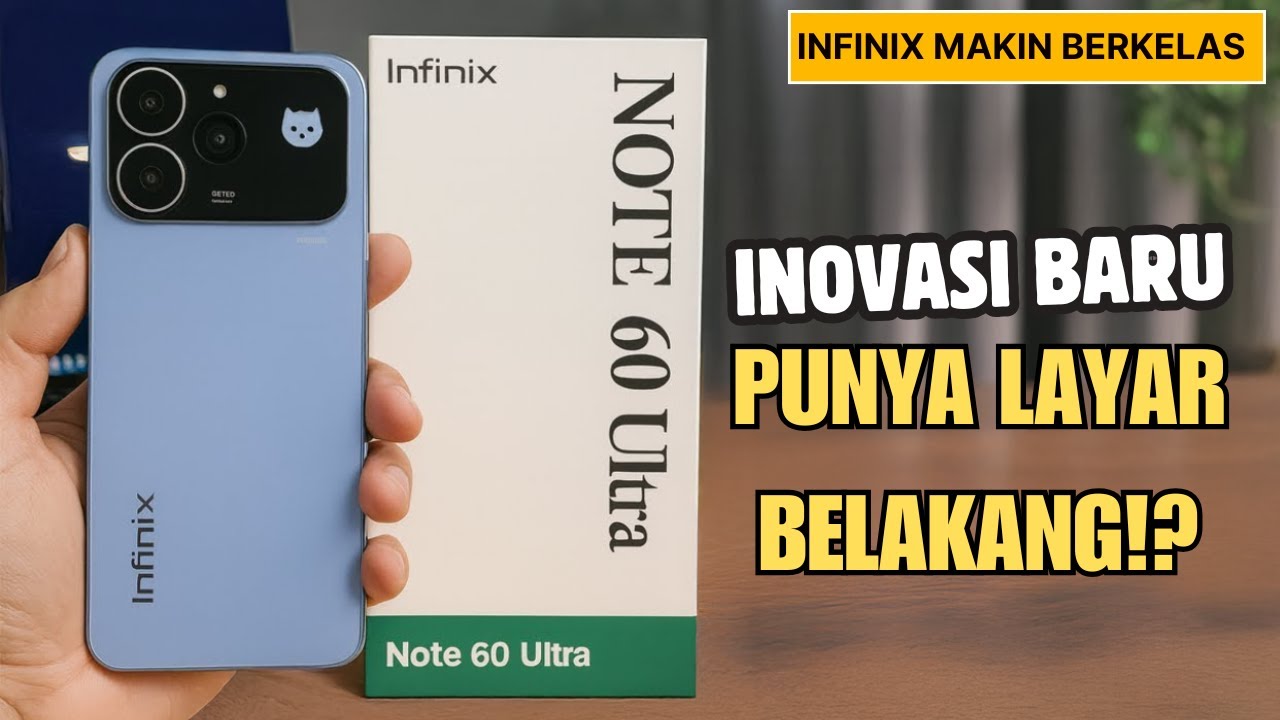 BIKIN MINDER BRAND LAIN‼️INFINIX NOTE 60 ULTRA INOVASINYA GAK MAIN2 SPEK BENGIS