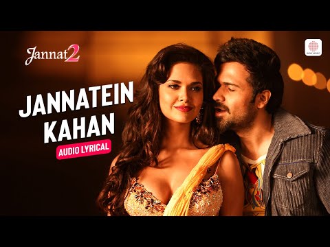 Jannatein Kahan - Lyrical Song | Jannat 2 | Emraan Hashmi, Esha Gupta | Pritam | KK Superhit Song