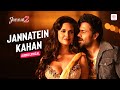 Jannatein Kahan Lyrical Song Jannat 2 Emraan Hashmi Esha Gupta Pritam KK Superhit Song