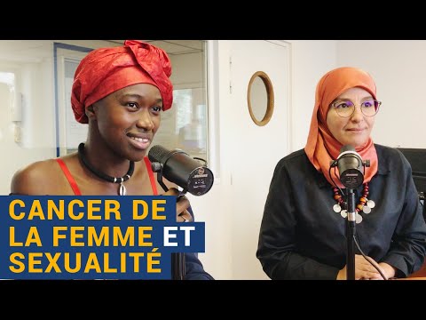 [AVS] "Cancer de la femme et sexualité" avec Nadia El Bouga et Eva Bara