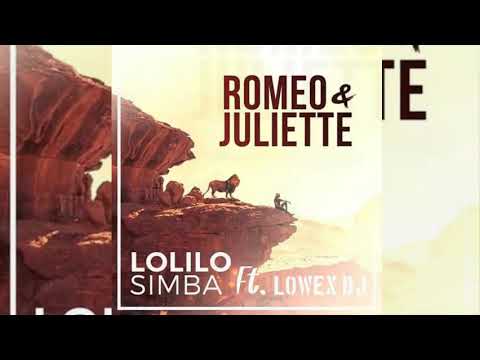 •••DJ Lowex Ft Lolilo Simba - Romeo et Juliette [Zouk Remix 2019]•••