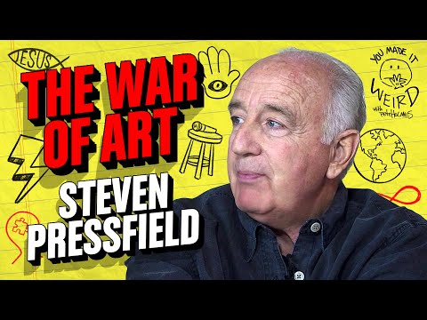 The WAR OF ART with Steven Pressfield | You Made It Weird with Pete Holmes