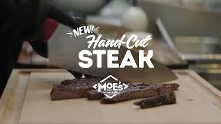 Moe's Southwest Grill Moe's New Hand Cut Steak: Grilled. Sliced. Served