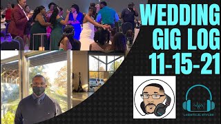 11 15 21 Wedding gig log