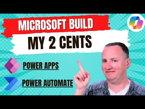 Microsoft Build 2024 Updates for Power Apps and Power Automate