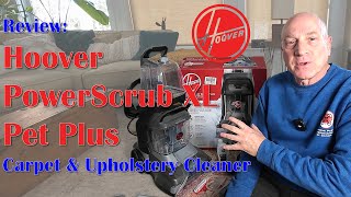 Review: Hoover PowerScrub XL Pet Plus Carpet & Upholstery Cleaner